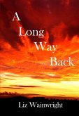 A Long Way Back (The Lynda Collins Trilogy, #3) (eBook, ePUB)