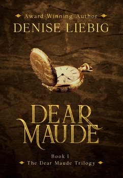 Cover Dear Maude (The Dear Maude Trilogy, #1) (eBook, ePUB)