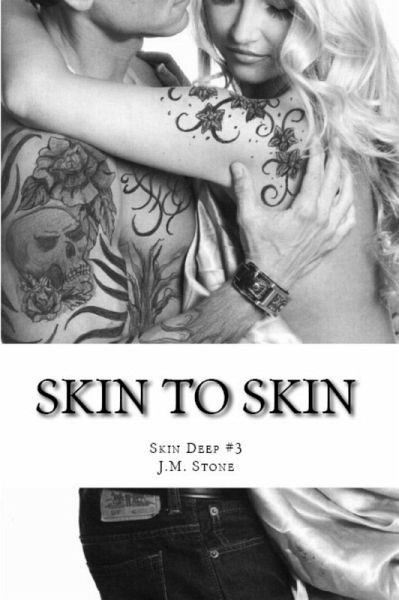 Skin to Skin (Skin Deep #3) (eBook, ePUB)