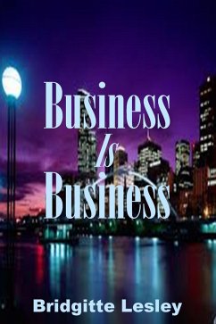 Business Is Business (eBook, ePUB) - Lesley, Bridgitte