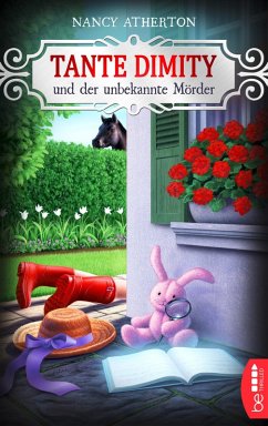 Tante Dimity und der unbekannte Mörder / Tante Dimity Bd.7 (eBook, ePUB) - Atherton, Nancy