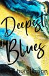 Deepest Blues (Double Blind Study, #4)... - Bild 1