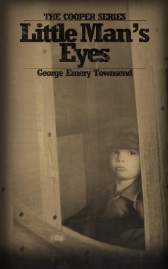 Little Man's Eyes (Cooper Series, #3) (eBook, ePUB) - Townsend, George Emery