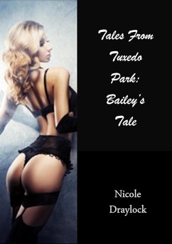 Cover Tales From Tuxedo Park: Bailey's Tale (eBook, ePUB)