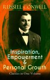 Inspiration, Empowerment & Personal Growth Classics in One Volume (eBook, ePUB)
