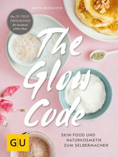 The Glow Code (eBook, ePUB) - Bechloch, Anita