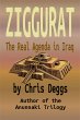 Ziggurat: The Real Agenda In Iraq... - Bild 1