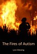 The Fires of Autism (eBook, ePUB) - Bild 1