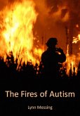 The Fires of Autism (eBook, ePUB)