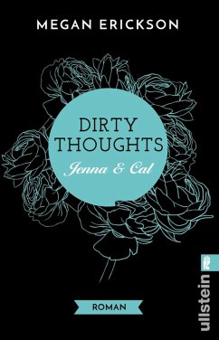 Dirty Thoughts. Jenna & Cal / Payton Bd.1 (eBook, ePUB) - Erickson, Megan