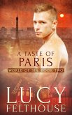 A Taste of Paris: An Erotic Short Story (World of Sin, #2) (eBook, ePUB)