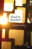 Road to Nowhere (eBook, ePUB) Road to Nowhere (eBook, ePUB)