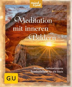 Meditation mit inneren Bildern (eBook, ePUB) - Rossbach, Gabriele