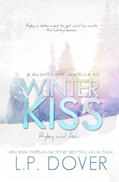 Cover Winter Kiss: Ryley and Ash (Gloves Off, #5) (eBook, ePUB)