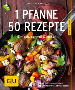 1 Pfanne - 50 Rezepte (eBook, ePUB) - Schinharl, Cornelia