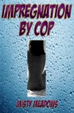Impregnation By Cop (Impregnation, Dominant Man) (eBook, ePUB) Impregnation By Cop (Impregnation, Dominant Man) (eBook, ePUB)