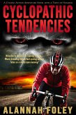 Cyclopathic Tendencies (eBook, ePUB) Cyclopathic Tendencies (eBook, ePUB)
