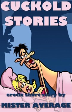 Cuckold Stories (eBook, ePUB) - Average, Mister