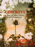 Cowboys: A Pair Of Mail Order Bride Romances (eBook, ePUB)