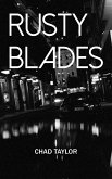 Rusty Blades (Short Stories 1988-90) (eBook, ePUB)
