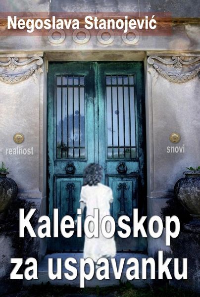 Kaleidoskop za uspavanku (eBook, ePUB) Kaleidoskop za uspavanku (eBook, ePUB)