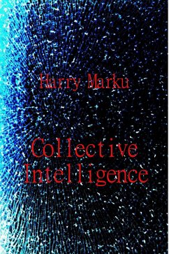 Collective Intelligence (eBook, ePUB) - Marku, Harry