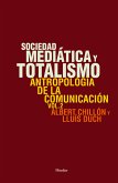 Sociedad mediática y totalismo (eBook, ePUB)