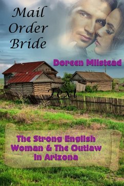 Cover The Strong English Woman & The Outlaw In Arizona (Mail Order Bride) (eBook, ePUB)