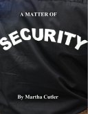 A Matter of Security (eBook, ePUB)