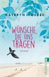 Wünsche, die uns tragen (eBook, ePUB) - Bild 1