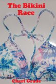 The Bikini Race (eBook, ePUB) The Bikini Race (eBook, ePUB)