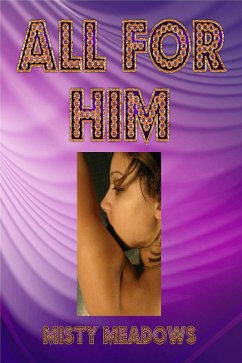 Cover All For Him (Dominant Man) (eBook, ePUB)