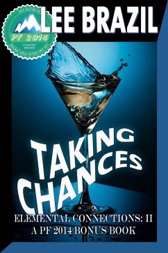 Taking Chances (Pulp Friction 2014 Elemental Connections) (eBook, ePUB) - Brazil, Lee