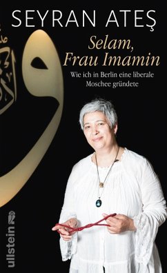 Selam, Frau Imamin (eBook, ePUB) - Ates, Seyran; Ates, Seyran