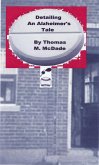 Detailing, an Alzheimer's Tale (eBook, ePUB) Detailing, an Alzheimer's Tale (eBook, ePUB)