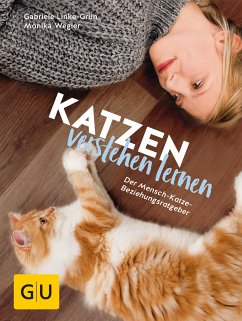 Katzen verstehen lernen (eBook, ePUB) - Wegler, Monika; Linke-Grün, Gabriele