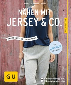 Nähen mit Jersey & Co (eBook, ePUB) - Kelschenbach, Charlotte