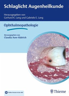 Schlaglicht Augenheilkunde: Ophthalmopathologie (eBook, ePUB)