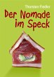 Der Nomade im Speck (eBook, ePUB) - Bild 1