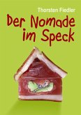 Der Nomade im Speck (eBook, ePUB)