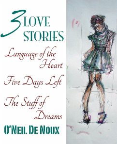 3 Love Stories (eBook, ePUB) - Noux, O'Neil de