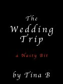 The Wedding Trip (eBook, ePUB) The Wedding Trip (eBook, ePUB)