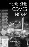 Here She Comes Now (eBook, ePUB) Here She Comes Now (eBook, ePUB)