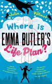 Where is Emma Butler's Life Plan? (eBook, ePUB)