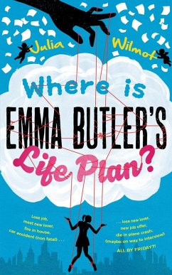 Where is Emma Butler's Life Plan? (eBook, ePUB) - Wilmot, Julia
