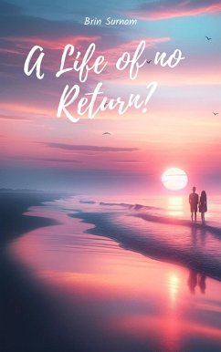 Cover A Life Of No Return? (eBook, ePUB)