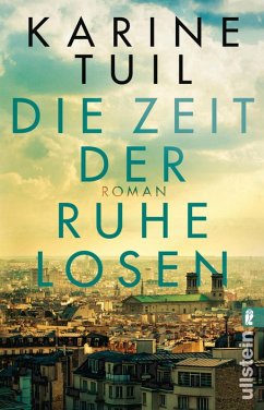 Die Zeit der Ruhelosen (eBook, ePUB) - Tuil, Karine