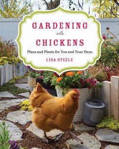 Gardening with Chickens (eBook, ePUB) - Steele, Lisa