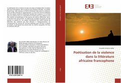 Poétisation de la violence dans la littérature africaine francophone - Adou, Kouadio Antoine