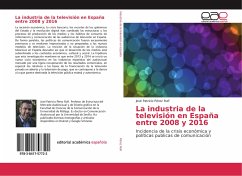 La industria de la televisión en España entre 2008 y 2016